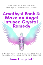 amethyst book 3 by Jane Longstaff, a sparkling bottle with wings, teaching about amethyst healing remedies